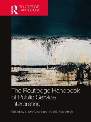 cover image of The Routledge Handbook of Public Service Interpreting